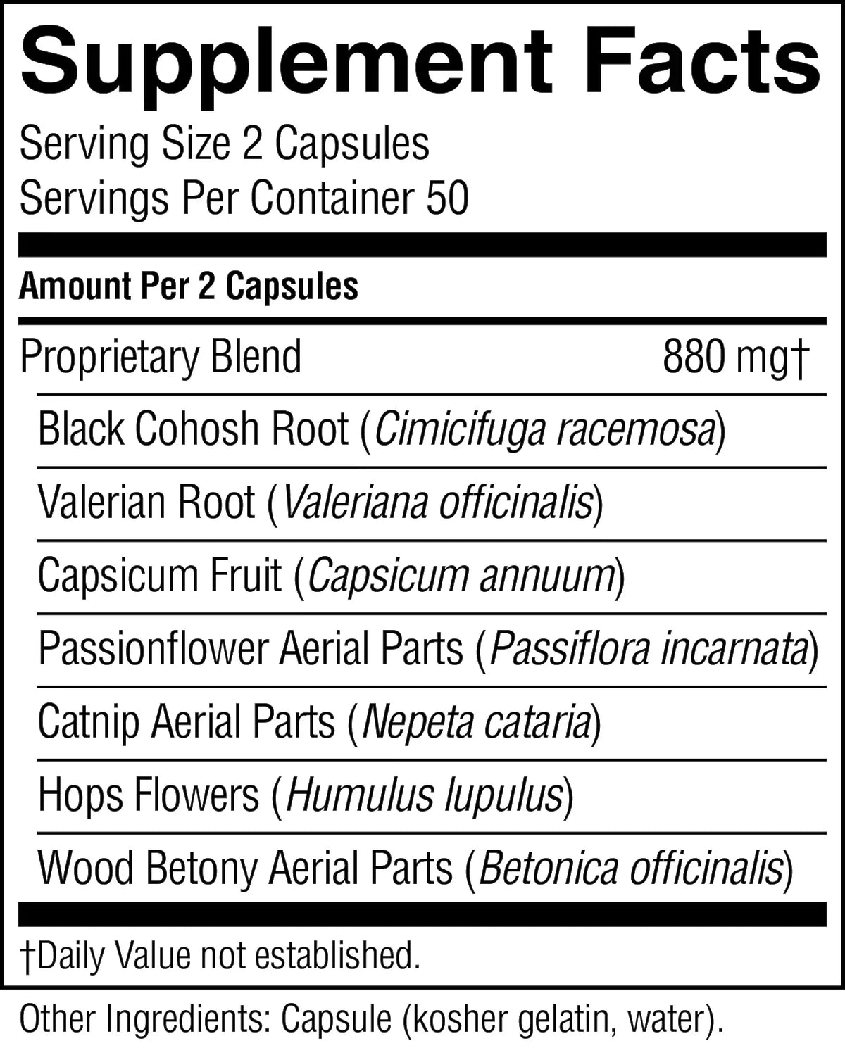 A black-and-white Supplement Facts label showing a proprietary blend of extracts including Black Cohosh Root, Valerian Root, Capsicum Fruit, Passionflower Aerial Parts, Catnip Aerial Parts, Hops Flowers, and Wood Betony Aerial Parts, with serving size 2 capsules.