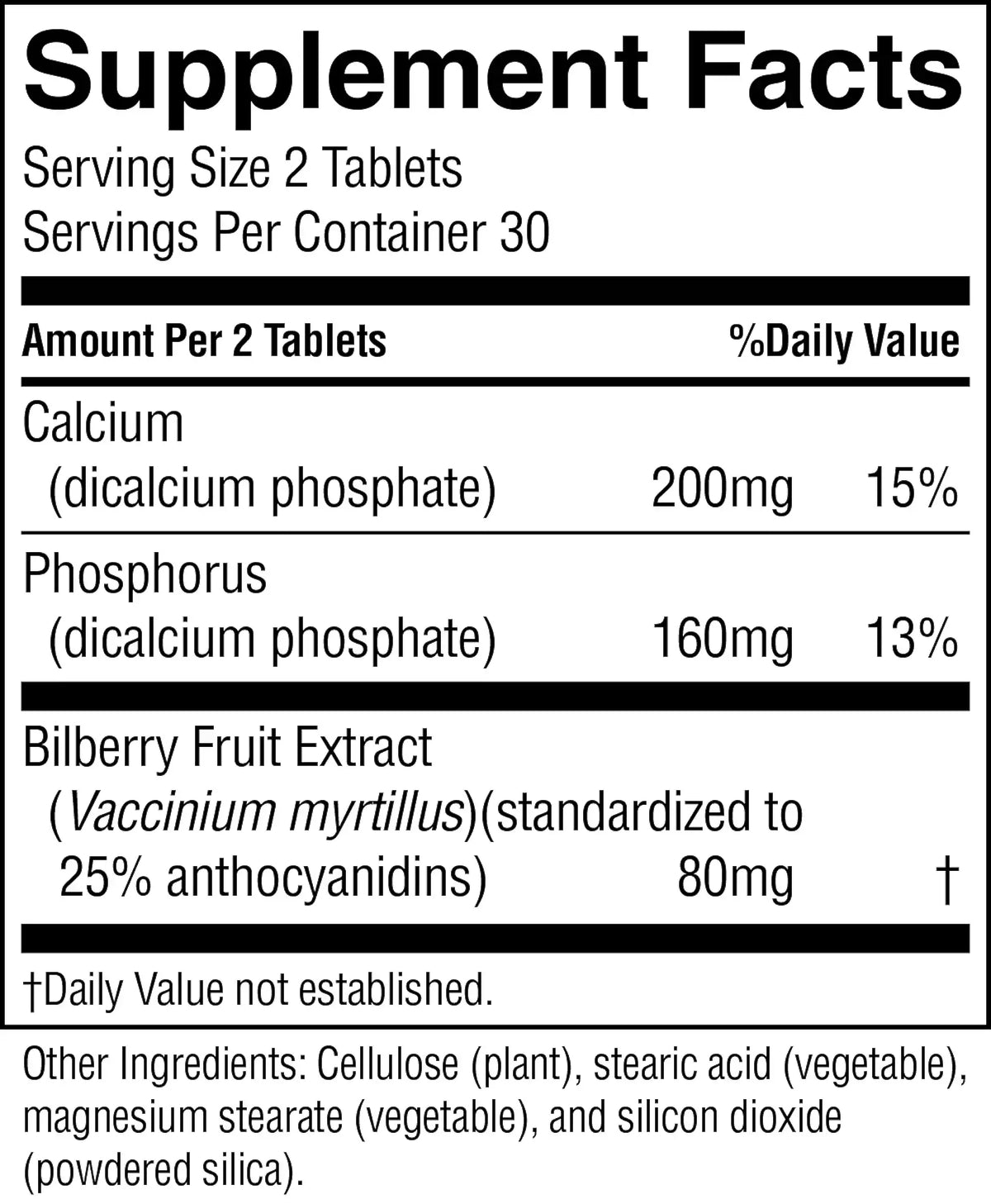 A close-up of a supplement facts label showing serving size 2 tablets, servings per container 30, and a table with calcium and phosphorus amounts per 2 tablets. Bilberry fruit extract is listed as 80mg.