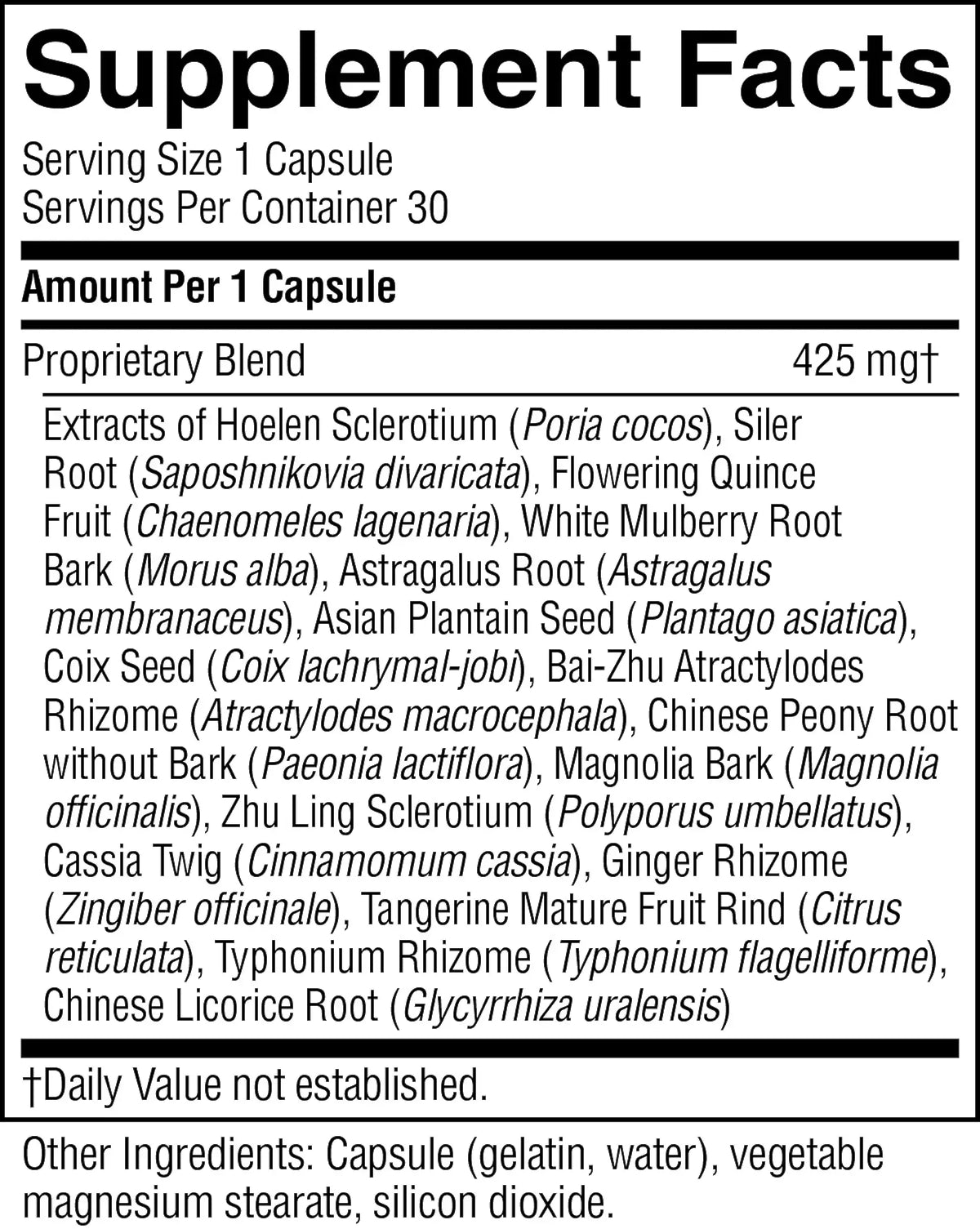 A close-up of a supplement facts label showing serving size 1 capsule, 30 servings per container, and a proprietary blend of 425 mg. The label lists extracts of Hoelen Sclerotium, Siler Root, Flowering Quince Fruit, White Mulberry Root Bark, Astragalus Root, Asian Plantain Seed, Coix Seed, Bai-Zhu Atractylodes Rhizome, Chinese Peony Root, Cassa Twig, Ginger Rhizome, Zhu Ling Sclerotium, Tangerine Mature Fruit Rind, Typhonium Rhizome, and Chinese Licorice Root.