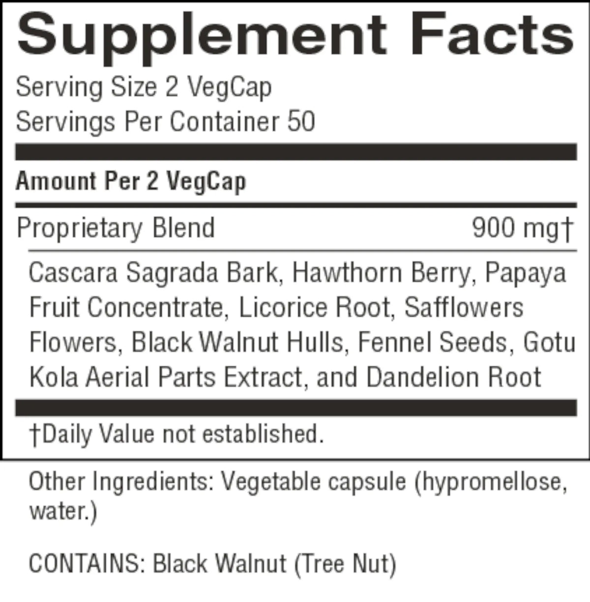 A close-up of a supplement facts label showing serving size 2 VegCap, servings per container 50, and the proprietary blend amount of 900 mg. The label lists ingredients including Cascara Sagrada Bark, Hawthorn Berry, Papaya Fruit Concentrate, Licorice Root, Safflower Flowers, Black Walnut Hulls, Fennel Seeds, Gotu Kola Aerial Parts Extract, and Dandelion Root.