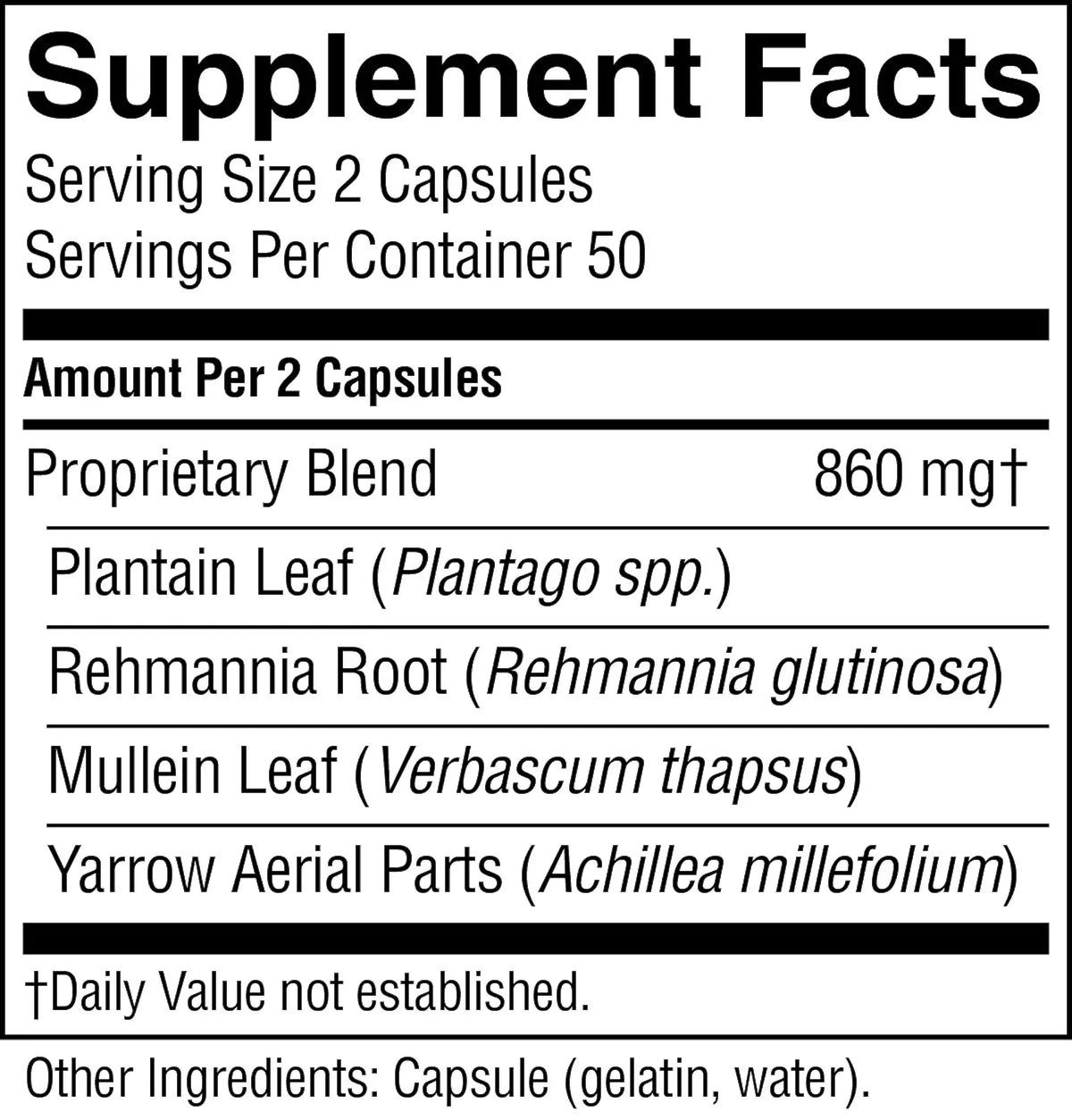 A black and white Supplement Facts label showing a proprietary blend of Plantain Leaf, Rehmannia Root, Mullein Leaf, and Yarrow Aerial Parts, with serving size of 2 capsules.