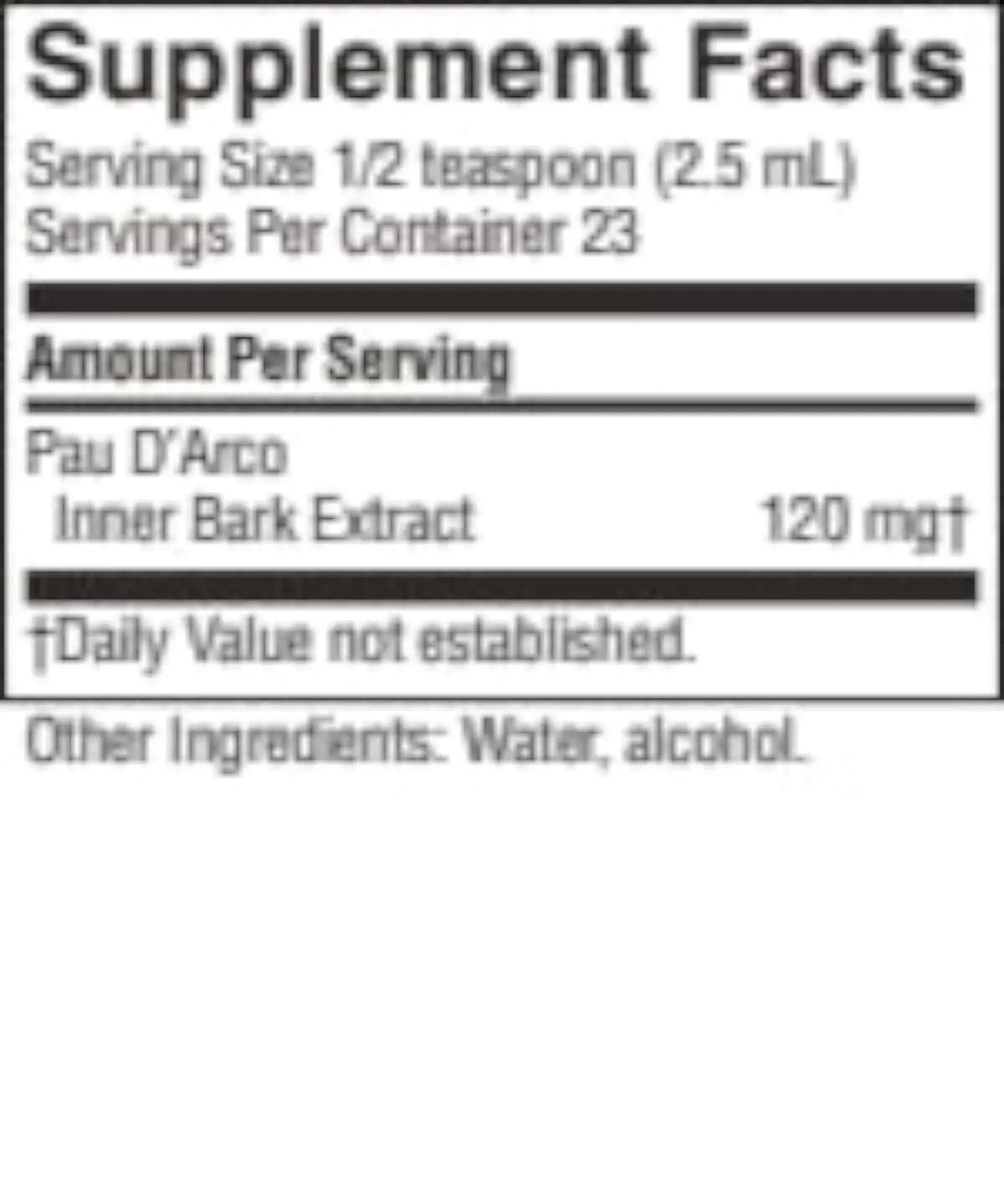 A close-up of a supplement facts label showing Pau D'Arco Inner Bark Extract at 120 mg, with serving size 1/2 teaspoon (2.5 mL) and 23 servings per container.