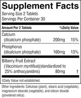 A close-up of a supplement facts label showing serving size 2 tablets, servings per container 30, and a table with calcium and phosphorus amounts per 2 tablets. Bilberry fruit extract is listed as 80mg.