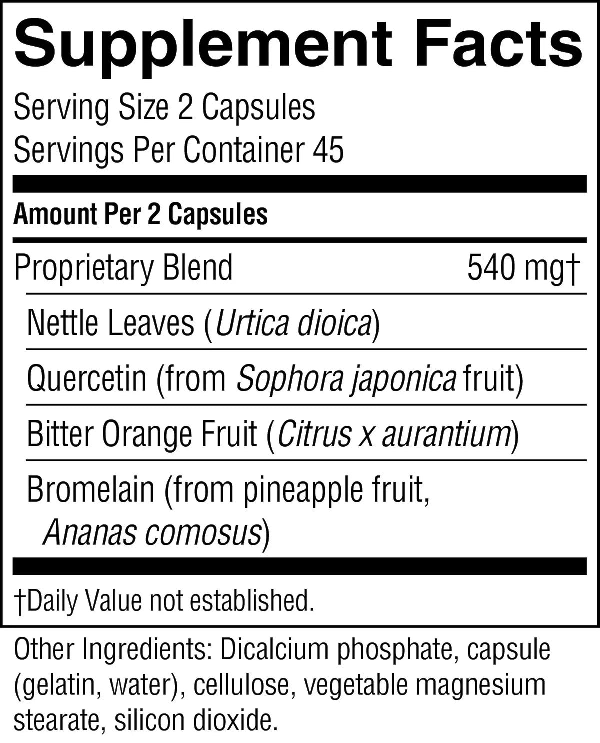 A black and white Supplement Facts label showing a proprietary blend of 540 mg, with listed ingredients including Nettle Leaves, Quercetin, Bitter Orange Fruit, and Bromelain.