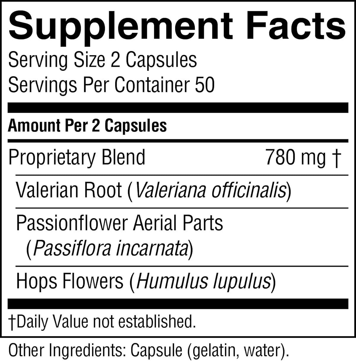 A close-up of a supplement facts label showing serving size 2 capsules, 50 servings per container, and listed ingredients including Proprietary Blend, Valerian Root, Passionflower Aerial Parts, and Hops Flowers.